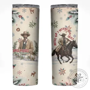 Bass Reeves Christmas Holiday Winter Old West Deputy Lawman Skinny Tumbler
