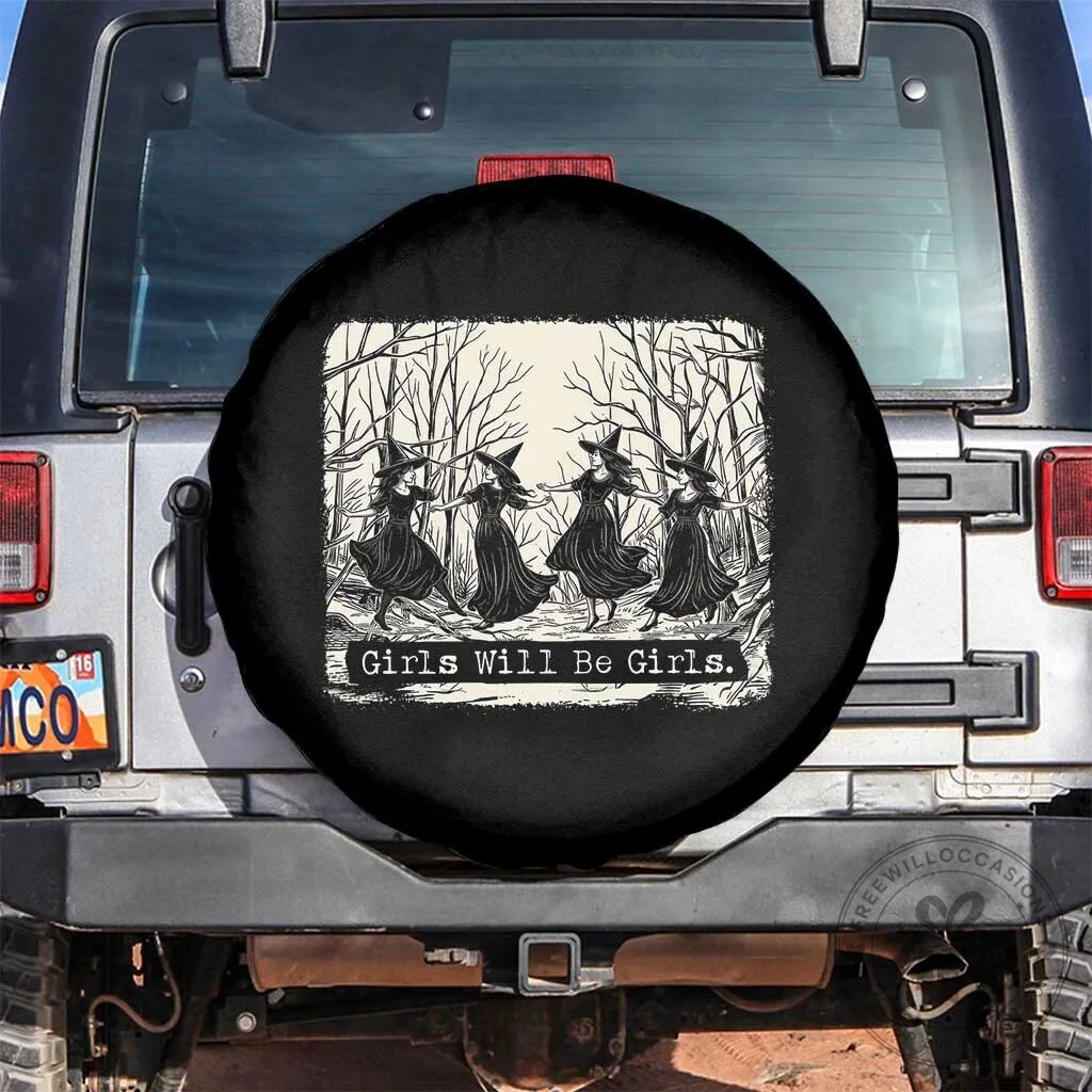 Girls Will Be Girls Witchy Spooky Season Halloween Party Tire Cover