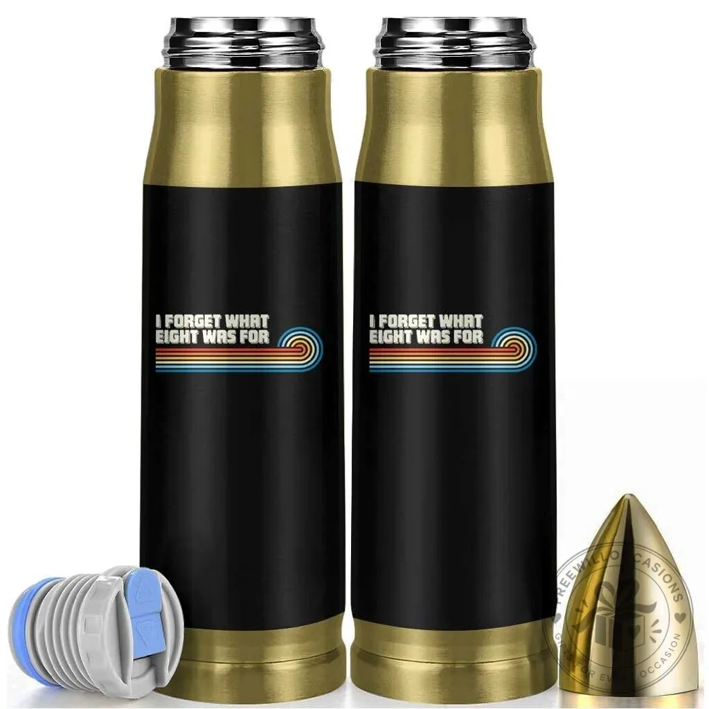 Funny Retro 70s Stripes I Forget What Eight Was For Bullet Tumbler